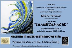 OTVORITEV RAZSTAVE MILENA PETKOVIČ – TRANSFORMACIJE